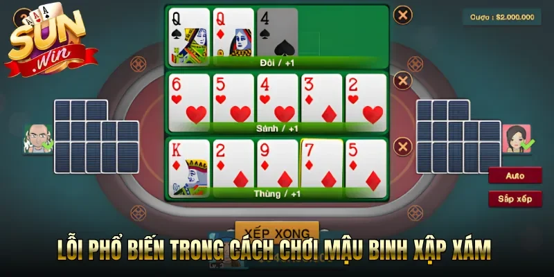Lỗi phổ biến trong cách chơi mậu binh xập xám 