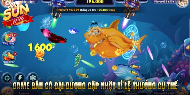 Game bắn cá đại dương cập nhật tỉ lệ thưởng cụ thể