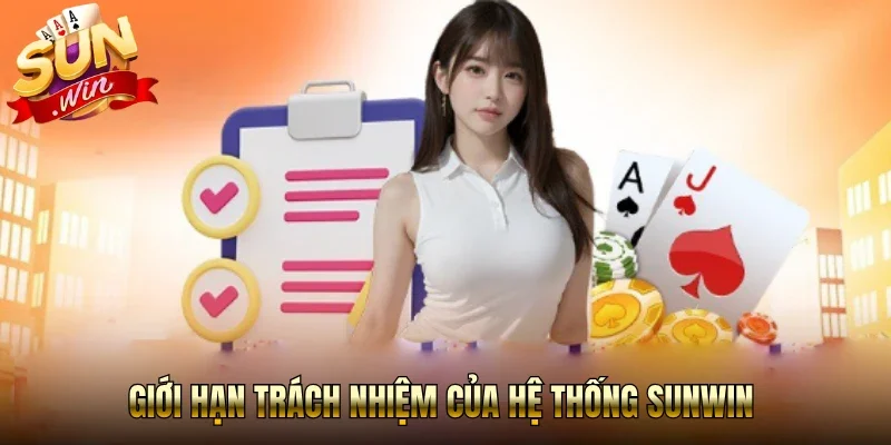 Giới hạn trách nhiệm của hệ thống Sunwin