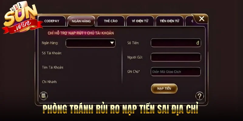 Phòng tránh rủi ro nạp tiền sai địa chỉ